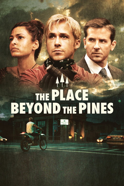 The Place Beyond the Pines